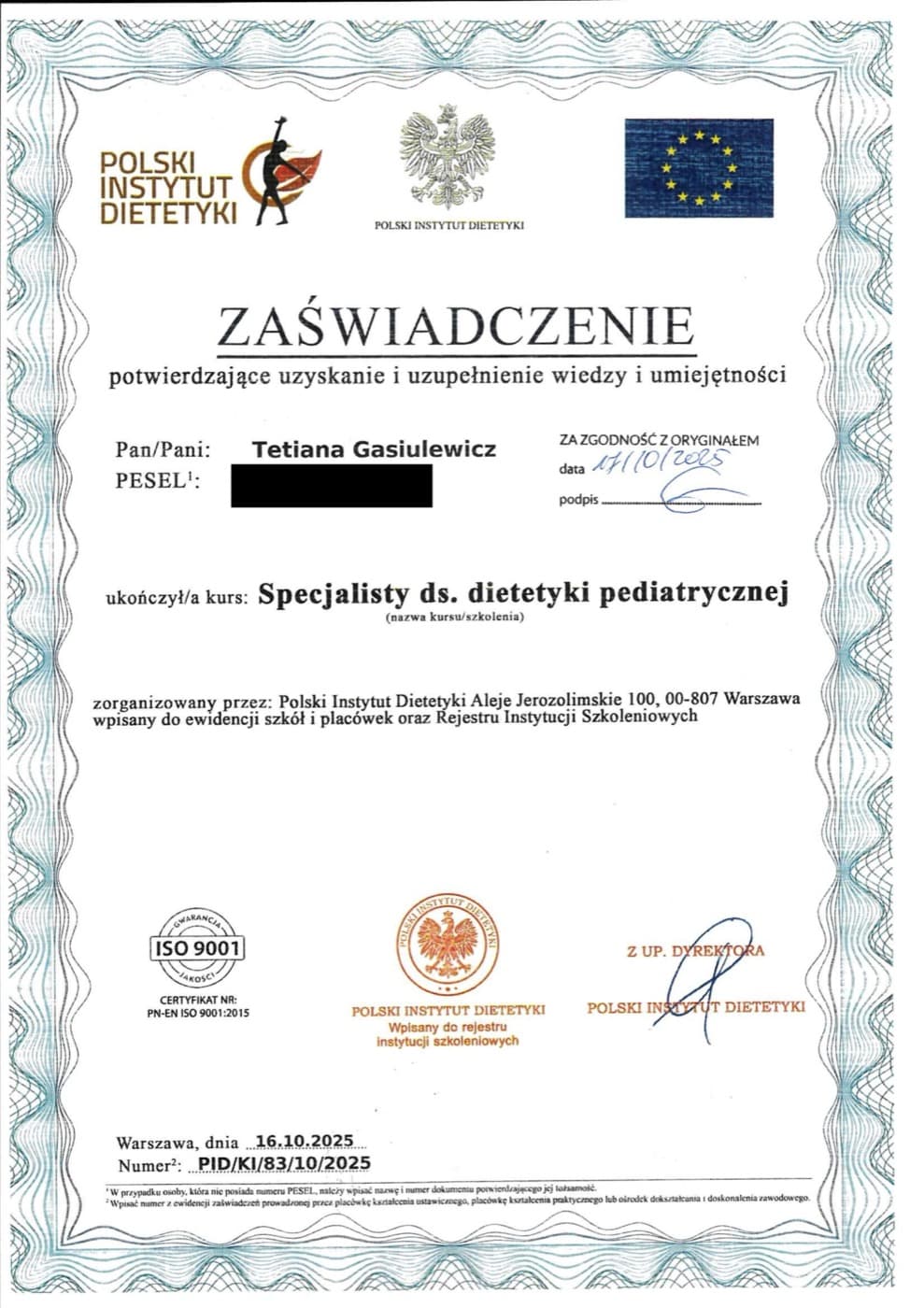 Zaświadczenie ukończenia kursu Specjalisty ds. dietetyki pediatrycznej wystawione przez Polski Instytut Dietetyki.